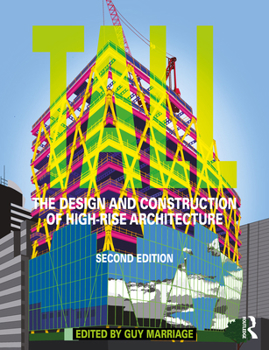 Hardcover Tall: The Design and Construction of High-Rise Architecture Book
