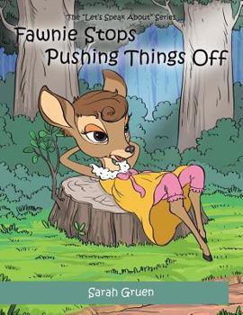 Paperback Fawnie Stops Pushing Things Off: "The Let's Talk About" Series Book