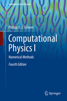 Computational Physics I: Numerical Methods