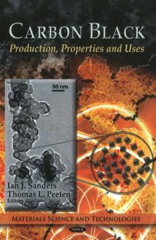 Hardcover Carbon Black: Production, Properties and Uses (Materials Science and Technologies) Book
