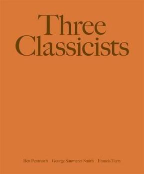 Paperback Three Classicists: Drawings & Essays Book