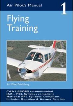 Paperback The Air Pilot's Manual. Vol. 1, Flying Training Book