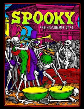 Paperback SPOOKY Magazine #1: Spring/Summer 2024 Book