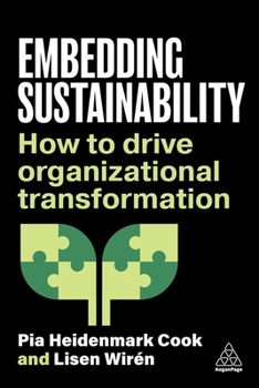 Paperback Embedding Sustainability: How to Drive Organizational Transformation Book