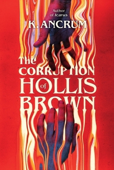 Hardcover The Corruption of Hollis Brown Book