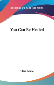 Hardcover You Can Be Healed Book
