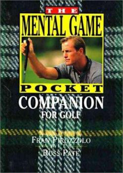 Paperback The Mental Game Pocket Companion for Golf Book