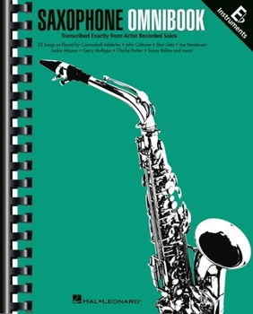 Paperback Saxophone Omnibook for E-Flat Instruments: 53 Songs Transcribed Exactly from Artist Recorded Solos Book