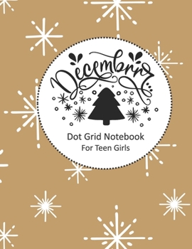 Dot Grid Notebook for Teen Girls Cute Snowflake Christmas Unlined Notebook: 8.5"x11" Large Size 100 Pages Cute Xmas Gift Book
