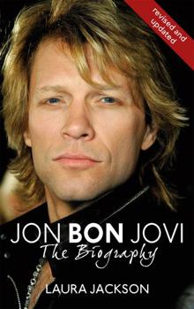 Paperback Jon Bon Jovi: The Biography. Laura Jackson Book