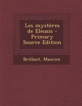 Paperback Les myst?res de Eleusis [French] Book