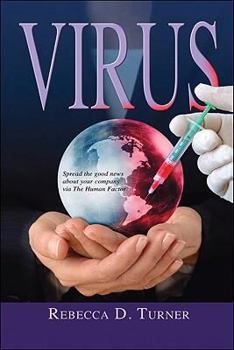 Paperback Virus: Spread the Good News about Your Company Via the Human Factor Book