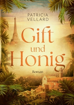 Paperback Gift und Honig: Familiensaga [German] Book