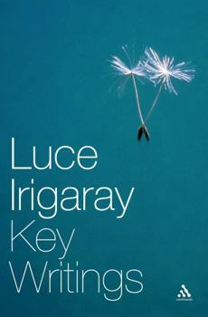 Paperback Luce Irigaray: Key Writings Book