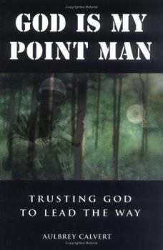 Paperback God Is My Point Man: Trusting God to Lead the Way Book