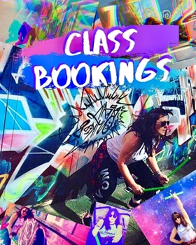 Paperback Class Bookings: Fitness Class Bookings and Notes Book