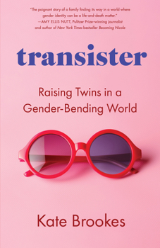 Paperback Transister: Raising Twins in a Gender-Bending World Book