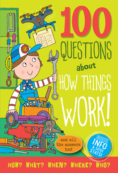 Hardcover 100 Questions about How Things Work Book