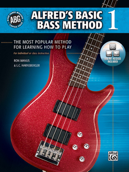 Paperback Alfred's Basic Bass Method, Bk 1: The Most Popular Method for Learning How to Play, Book & Online Video/Audio [With CD (Audio)] Book