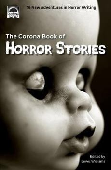 Paperback The Corona Book of Horror Stories: 16 New Adventures in Horror Writing Book