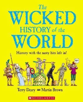 The Horrible History of the World (Horrible Histories) - Book  of the Horrible Histories Handbooks