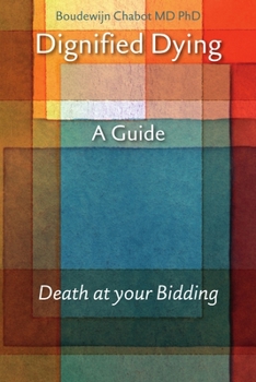 Paperback Dignified Dying Book