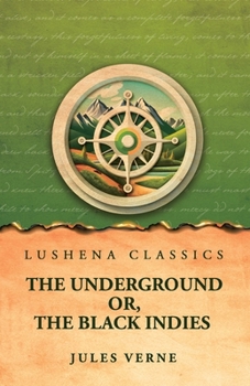 Paperback The Underground Or, The Black Indies Book
