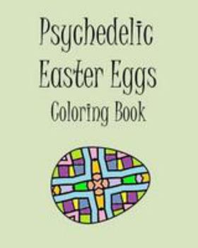 Paperback Psychedelic Easter Eggs Coloring Book