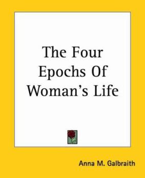 The Four Epochs Of Woman's Life