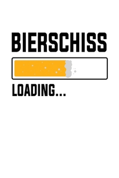 Notizbuch: Betrunken Bier Alkohol Bierschiss Lustig Geschenk 120 Seiten, 6X9 (Ca. A5), Punktraster