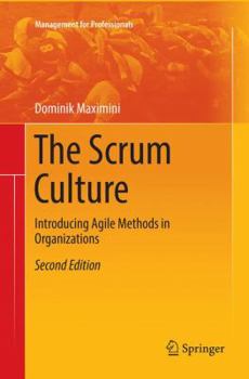 Paperback The Scrum Culture: Introducing Agile Methods in Organizations Book