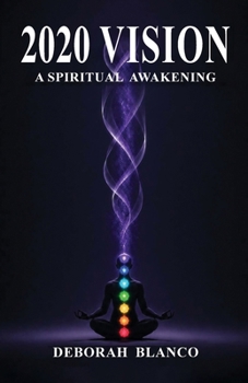 2020 Vision: A spiritual Awakening