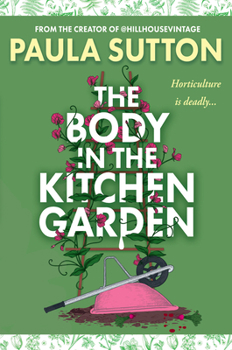 Hardcover The Body in the Kitchen Garden Book