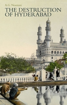 Hardcover The Destruction of Hyderabad Book