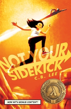 Not Your Sidekick - Book #1 of the Sidekick Squad