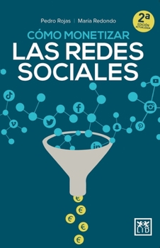 Paperback Cómo Monetizar Las Redes Sociales [Spanish] Book