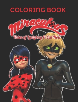 Paperback COLORING BOOK Miraculous: Tales of Ladybug and Cat Noir Book