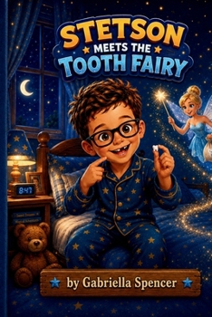 Stetson Meets the Tooth Fairy (Stetson Adventures)