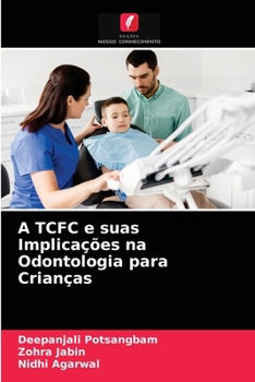 Paperback A TCFC e suas Implicações na Odontologia para Crianças [Portuguese] Book