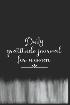 Daily Gratitude Journal For Women: The 5 minute gratitude journal | my gratitude journal | Best Gratitude Journal For Women | gratitude journal for women