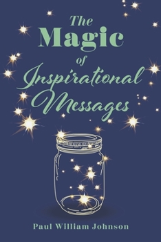 Paperback The Magic of Inspirational Messages Book