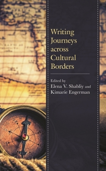 Hardcover Writing Journeys Across Cultural Borders Book
