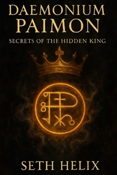 Paperback Daemonium Paimon: Secrets of the Hidden King Book