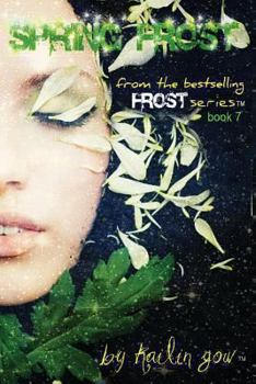 Paperback Spring Frost: Bitter Frost Series Book