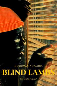 Paperback BLIND LAMBS: The Happenings Book