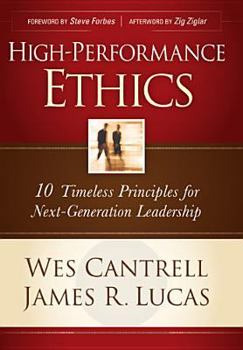 Hardcover High-Performance Ethics: 10 Timeless Principles for Next-Generation Leadership Book