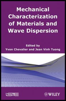 Hardcover Mechanics of Viscoelastic Materials and Wave Dispersion Book