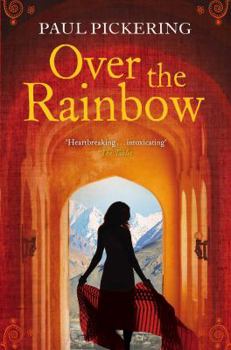 Paperback Over the Rainbow. Paul Pickering Book