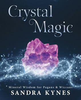 Paperback Crystal Magic: Mineral Wisdom for Pagans & Wiccans Book