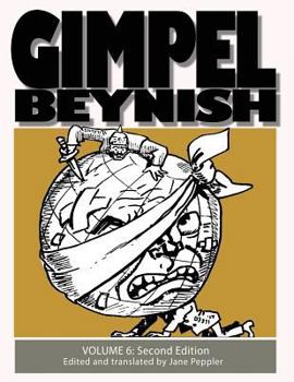 Paperback Gimpel Beynish Volume 6 2nd Edition: Yiddish Political Cartoons & Comic Strips from the Lower East Side [Yiddish] Book